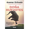 Doña Huevotes / Mrs. Courage