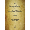 The Strangest Secret and As A Man Thinketh