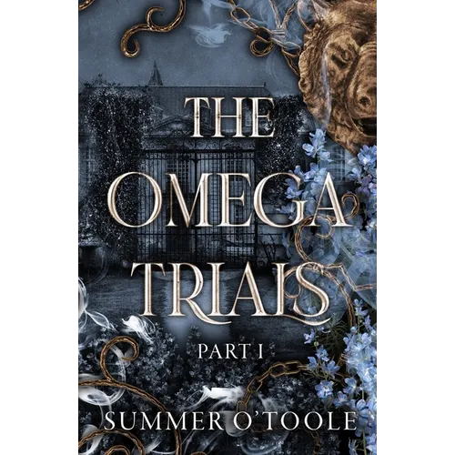 The Omega Trials: Part One