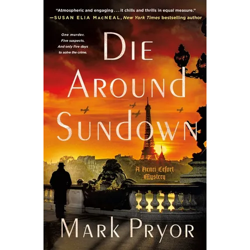 Die Around Sundown: A Henri Lefort Mystery
