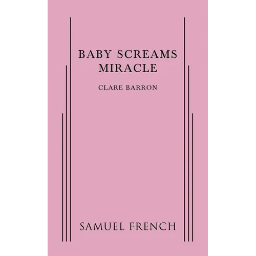 Baby Screams Miracle
