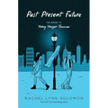 Past Present Future