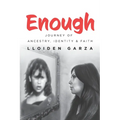 Enough: Journey of Ancestry, Identity & Faith