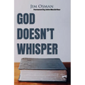 God Doesn't Whisper