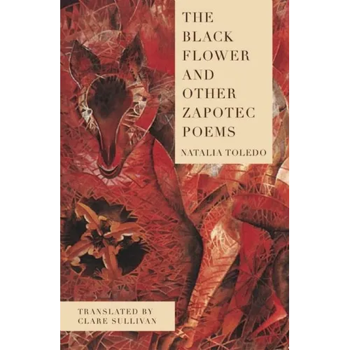 The Black Flower and Other Zapotec Poems