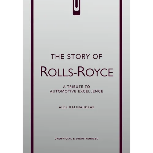 The Story of Rolls-Royce