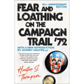 Fear and Loathing on the Campaign Trail '72