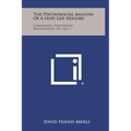 The Psychosocial Analysis of a Hopi Life History: Comparative Psychology Monographs, V21, No. 1