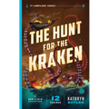 The Hunt for the Kraken, Volume 1: A Decide-As-You-Go Adventure (the Lamplight Series Book 1)
