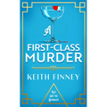 A First-Class Murder: A 1920s British Cosy Mystery at Sea