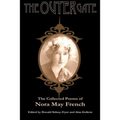 The Outer Gate: The Collected Poems of Nora May French