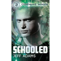 Schooled