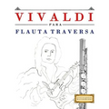 Vivaldi Para Flauta Traversa: 10 Piezas F