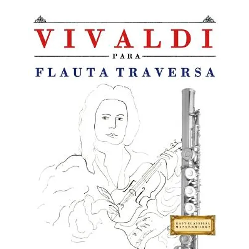 Vivaldi Para Flauta Traversa: 10 Piezas F