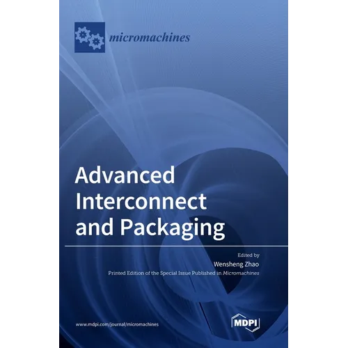 Advanced Interconnect and Packaging
