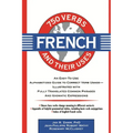 750 French Verbs and Their Uses