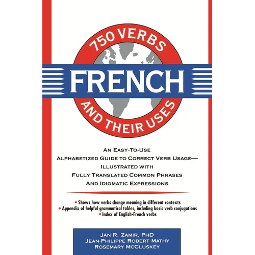 750 French Verbs and Their Uses