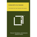 Concepts In Solids: Lectures On The Theory Of Solids
