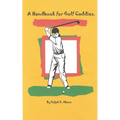 A Handbook for Golf Caddies