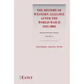 The History of Western Alliance after the World War II (1945-2005)