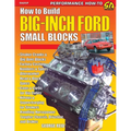 How to Build Big-Inch Ford Small Blocks