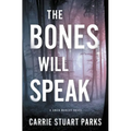 The Bones Will Speak