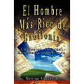 El Hombre Mas Rico de Babilonia