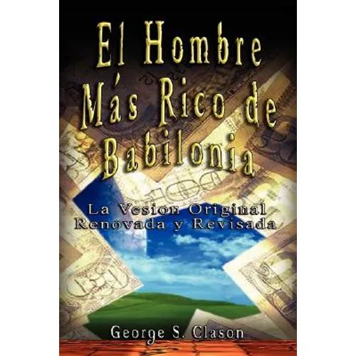 El Hombre Mas Rico de Babilonia