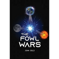 The Fowl Wars