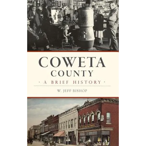 Coweta County: A Brief History