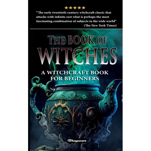 The Book of Witches: A witchcraft book for beginners