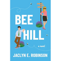 Bee Hill: A novel (The Places We Belong Book 2)