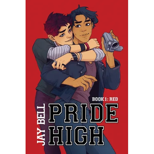 Pride High: Book 1 - Red