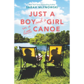 Just a Boy and a Girl in a Little Canoe