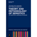 Theory and Methodology of Semiotics: The Tradition of Ferdinand de Saussure