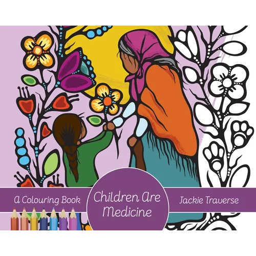 Children Are Medicine: A Colouring Book