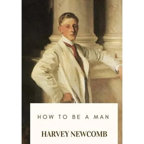 How to Be a Man
