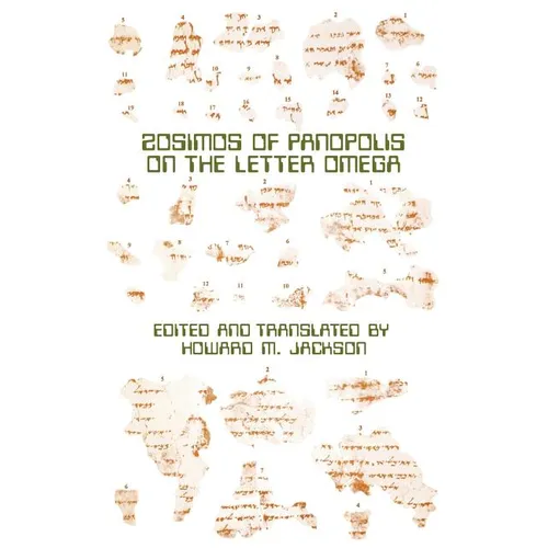 Zosimos of Panopolis on the Letter of Omega