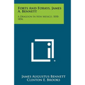 Forts And Forays, James A. Bennett: A Dragoon In New Mexico, 1850-1856