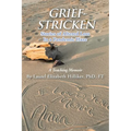 Grief-Stricken: Stories of Altered Loss In a Pandemic Haze
