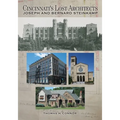 Cincinnati's Lost Architects: Joseph and Bernard Steinkamp
