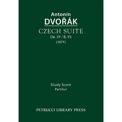 Czech Suite, Op.39 / B.93: Study score