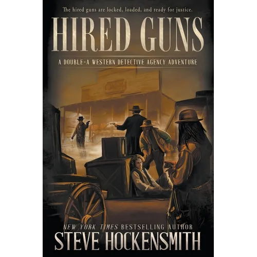 Hired Guns: A Western Novel