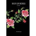 Riot of Roses