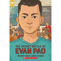 The Secret Battle of Evan Pao (Scholastic Gold)