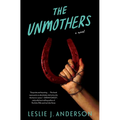 The Unmothers