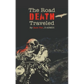 The Road Death Traveled