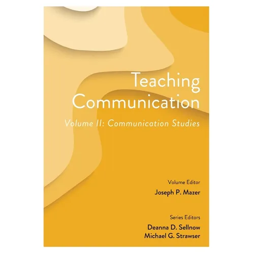 Teaching Communication, Volume II: Communication Studies
