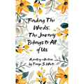 Finding the Words The Journey Belongs to All of Us