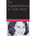 The Disappearance of Joan Risch